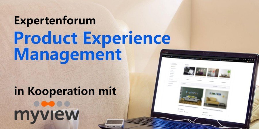 Expertenforum: "Product Experience Management", 06.Juli 2022